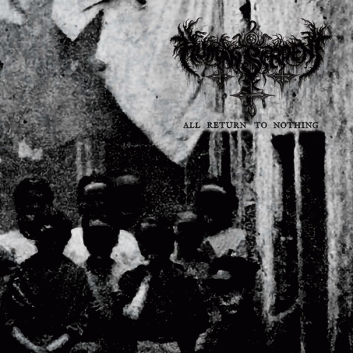 Human Serpent : All Return to Nothing